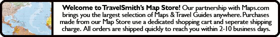 Travel Smith's Map Store is hosted by our partner site, Maps.com.